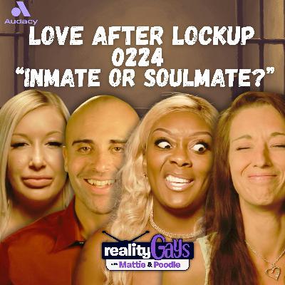 Classless: Love After Lockup Season 2, Ep 24 "Inmate or Soulmate?" Classless: Love After Lockup Season 2, Ep 24 "Inmate or Soulmate?"