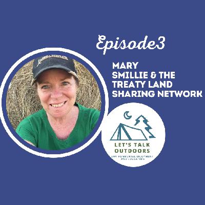 Mary Smillie & The Treaty Land Sharing Network