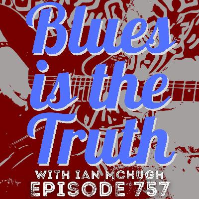 Blues is the Truth 757