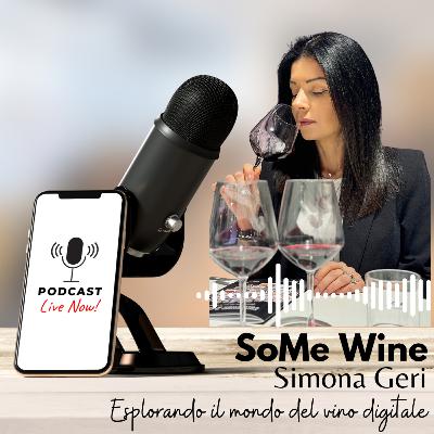 Ep. #34 Digital Marketing - Esplorando il mondo del vino digitale con Simona Geri
