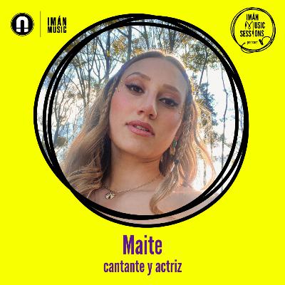 Maite - Imán Music Sessions