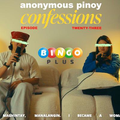 ANONYMOUS PINOY CONFESSIONS — EP. 23: "GRACE IN THE WAITING"