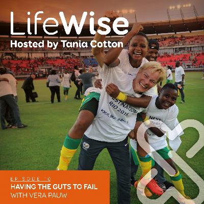 #10: Having the Guts to Fail with Vera Pauw