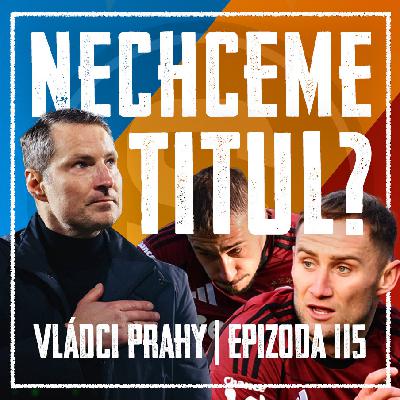 VLÁDCI PRAHY #115: Zahozená šance v Hradišti a neústupný Priske. Kazí repre ligu?