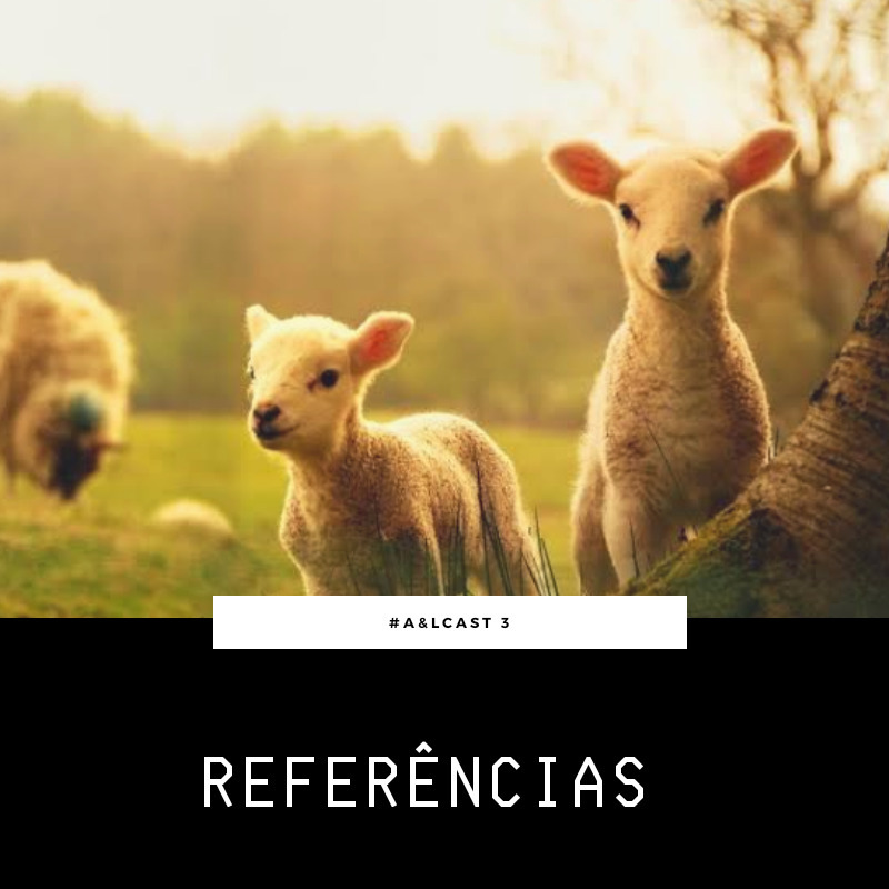 #3 - Referências - #A&Lcast