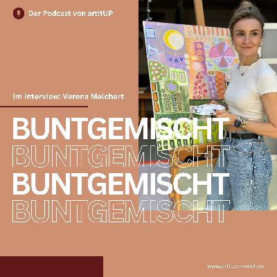 "Why not?!" - Verena Melchert im Interview bei artitUP