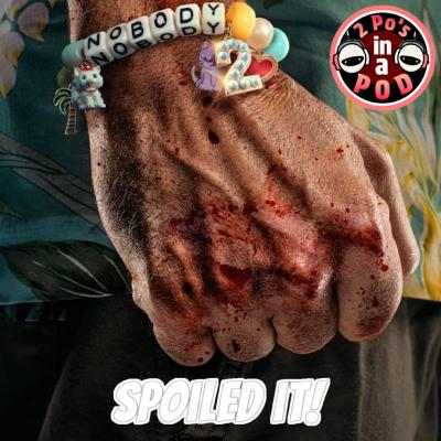 Nobody 2 Review & Spoiler Talk - SPOILED IT!