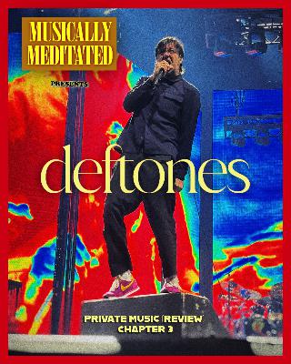 3.) Deftones (Private Music) Review : Chapter 3 w/ Cory Smith - Ep 294