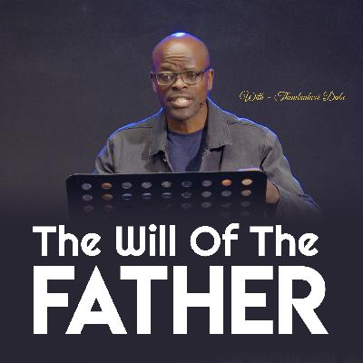The Will Of The Father