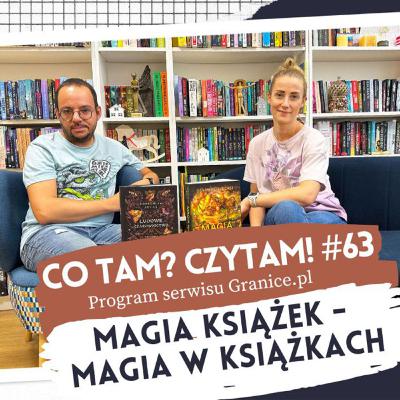 Magia książek – magia w książkach. Co tam? Czytam #63