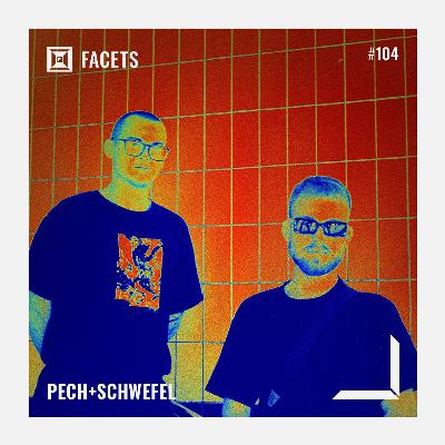 FACETS Podcast #104: Pech+Schwefel