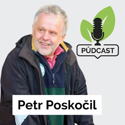 29. Petr Poskočil: Regenerativním zemědělstvím cílíme na světovou konkurenceschopnost