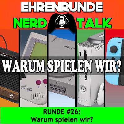 Warum spielen wir?