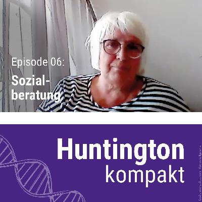 Huntington kompakt: Sozialberatung (mit Gabi Ritter)