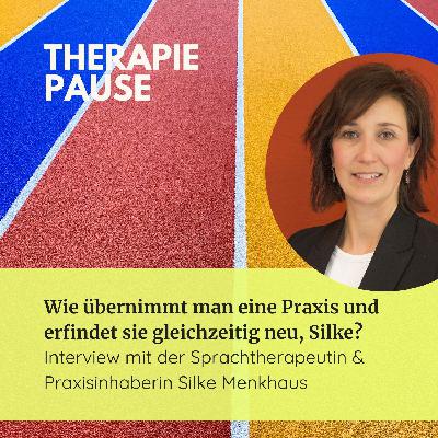 #41 Wie übernimmt man eine Praxis und erfindet sie gleichzeitig neu, Silke? Interview mit Silke Menkhaus #41 Wie übernimmt man eine Praxis und erfindet sie gleichzeitig neu, Silke? Interview mit Silke Menkhaus