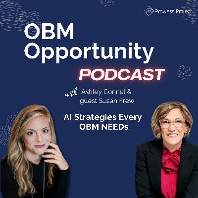 70: AI Strategies that every OBM Needs