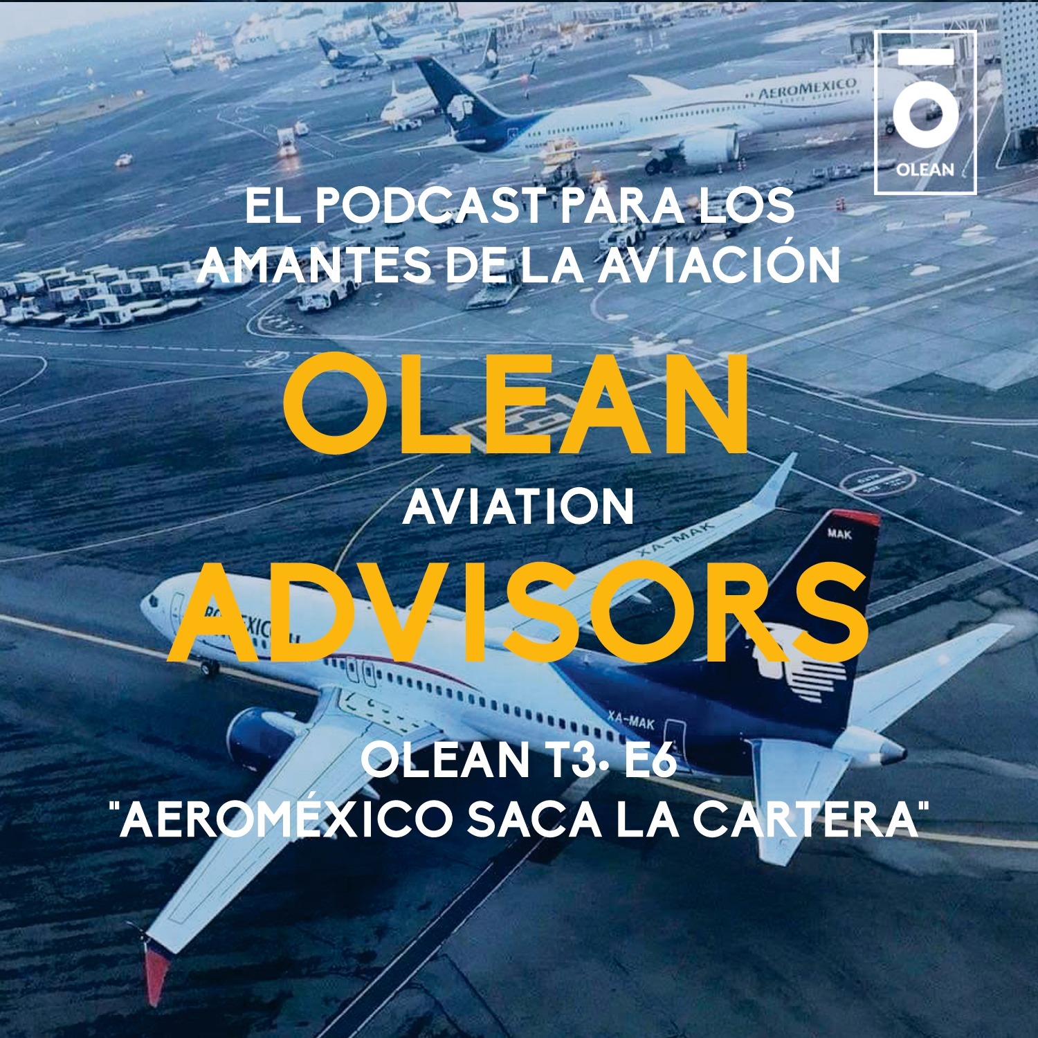 T3 · E6 - Aeroméxico saca la cartera episode artwork