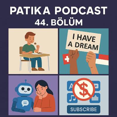 Patika Podcast 44 -Öğrencilere Ücretsiz Öğün, Filistin Devleti, Ölü İnternet Teorisi ve Yalnızlık