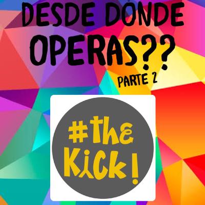 Desde Donde operas parte 2 Desde Donde operas parte 2