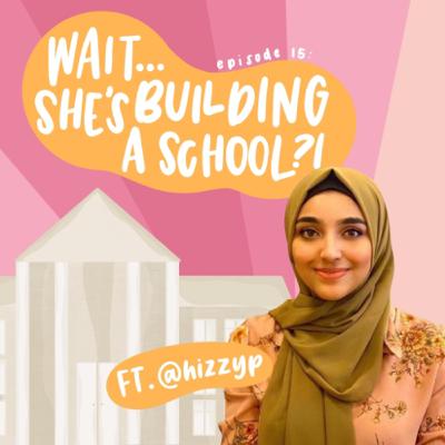 Wait... she’s building a school?!!!