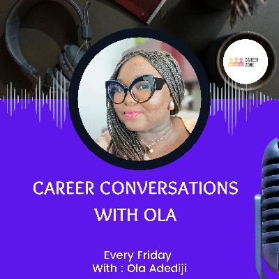 Career Conversations with Ola
