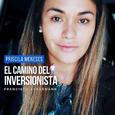 76. Comenzó con renta de $500.000, hoy inversionista inmobiliaria y empresaria - Priscila Meneses