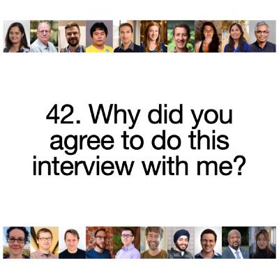[S2 Re-sliced] 42. Why did you agree to do this interview with me?