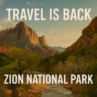 167. Zion National Park: Cathedral of the Desert