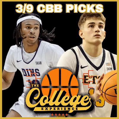 College Basketball Picks For March 9th - March Madness | The College Experience: Basketball (Ep. 1092) College Basketball Picks For March 9th - March Madness | The College Experience: Basketball (Ep. 1092)