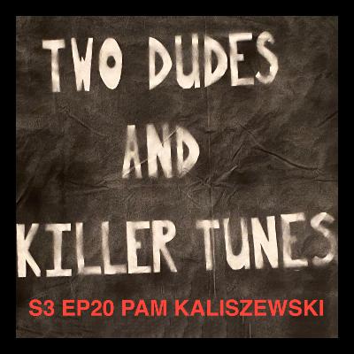 TDaKT: S3 EP20 Pam Kaliszewski TDaKT: S3 EP20 Pam Kaliszewski