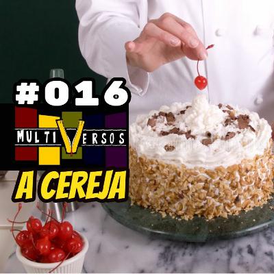 016 - A CEREJA