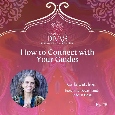 26. How to Connect with Your Guides