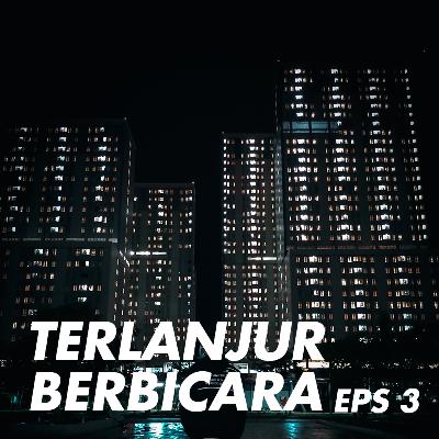 Terlanjur Berbicara Episode 3: Curhatan Penyintas Covid