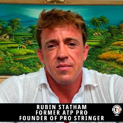 Rubin Statham, ex ATP Pro and Founder of Pro Stringer