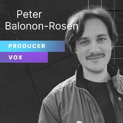 Producer Peter Balonon-Rosen says podcasts are at a crossroads when it comes to sound design
