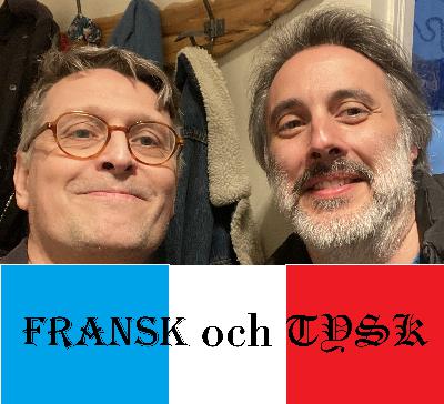 Bitter och Tysk - Avsnitt 255 (Fransk och Tysk och Bellman)