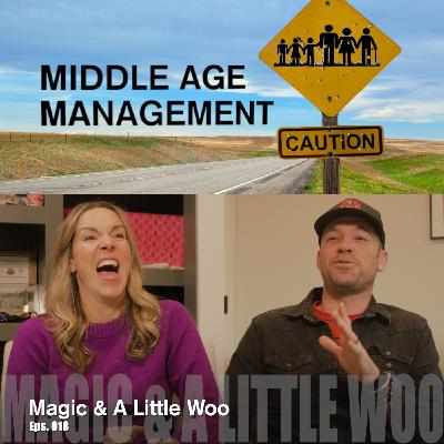 Magic & A Little Woo