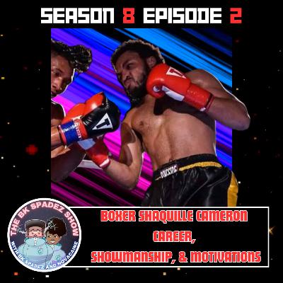 Boxer Shaquille Cameron Talks About Career, Showmanship, and Motivations Boxer Shaquille Cameron Talks About Career, Showmanship, and Motivations