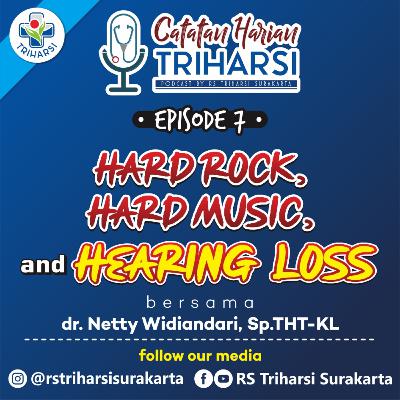 Hard Rock, Hard Music and Hearing Loss