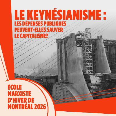Critique marxiste du keynésianisme : les dépenses publiques ne peuvent pas sauver le capitalisme Critique marxiste du keynésianisme : les dépenses publiques ne peuvent pas sauver le capitalisme