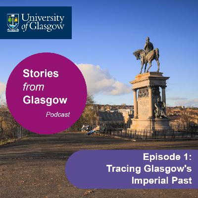 Tracing Glasgow's Imperial Past