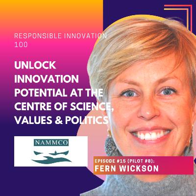 Unlocking Innovation Potential at the Centre of Science, Ethics & Politics | Fern Wickson | Responsible Innovation 100 Unlocking Innovation Potential at the Centre of Science, Ethics & Politics | Fern Wickson | Responsible Innovation 100