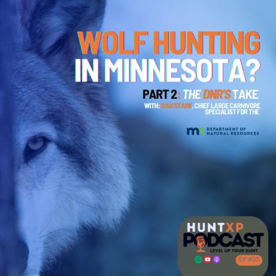 Why You Still Can’t Hunt Wolves in Minnesota | Dan Stark on Predator Management & Policy