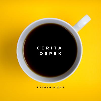 ceritain ospek ceritain ospek