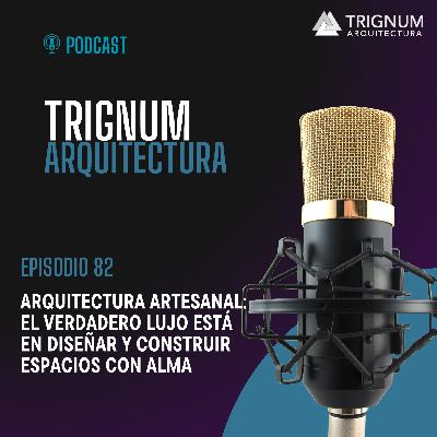 Arquitectura artesanal – diseñar con alma