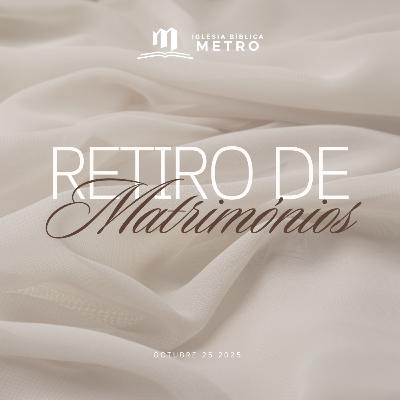 El fruto del Espíritu en la resolución de conflictos | Retiro de Matrimonios - 2da sección