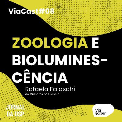 ViaCast #08: Zoologia e Mulheres na Ciência | Rafaela Falaschi ViaCast #08: Zoologia e Mulheres na Ciência | Rafaela Falaschi