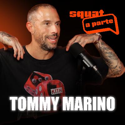 TOMMY MARINO - “Un pochino tutti i giorni”: Il mantra che mi ha cambiato la vita | SQUAT A PARTE
