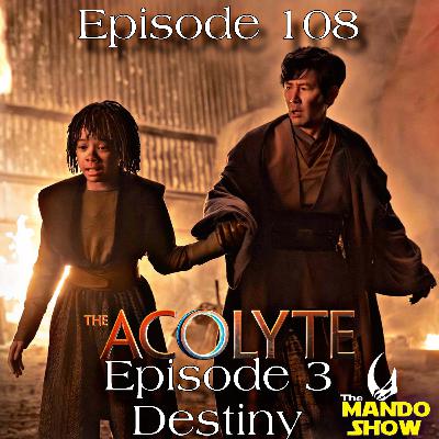 The Acolyte: Episode 3 Destiny The Acolyte: Episode 3 Destiny