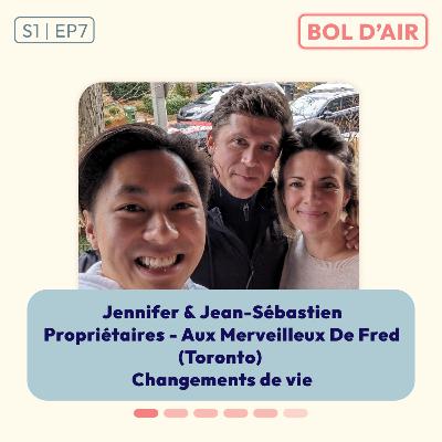 Comment ils sont passés d'une vie confortable de cadres à une vie pleine d'incertitudes ? Jennifer & Jean-Sébastien - Aux Merveilleux de Fred (Toronto)